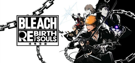 【BLEACH 魂魄觉醒：数字终极版】BLEACH Rebirth of Souls v1.03+全DLC【百度网盘/秒传】